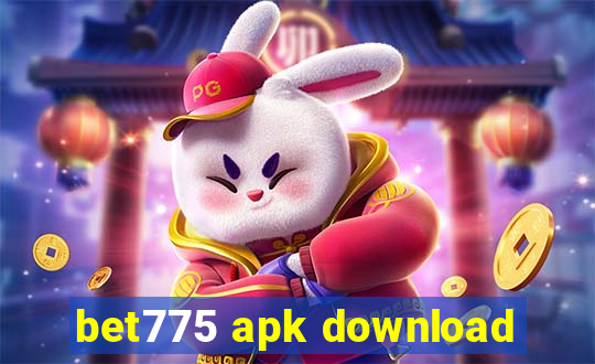 bet775 apk download